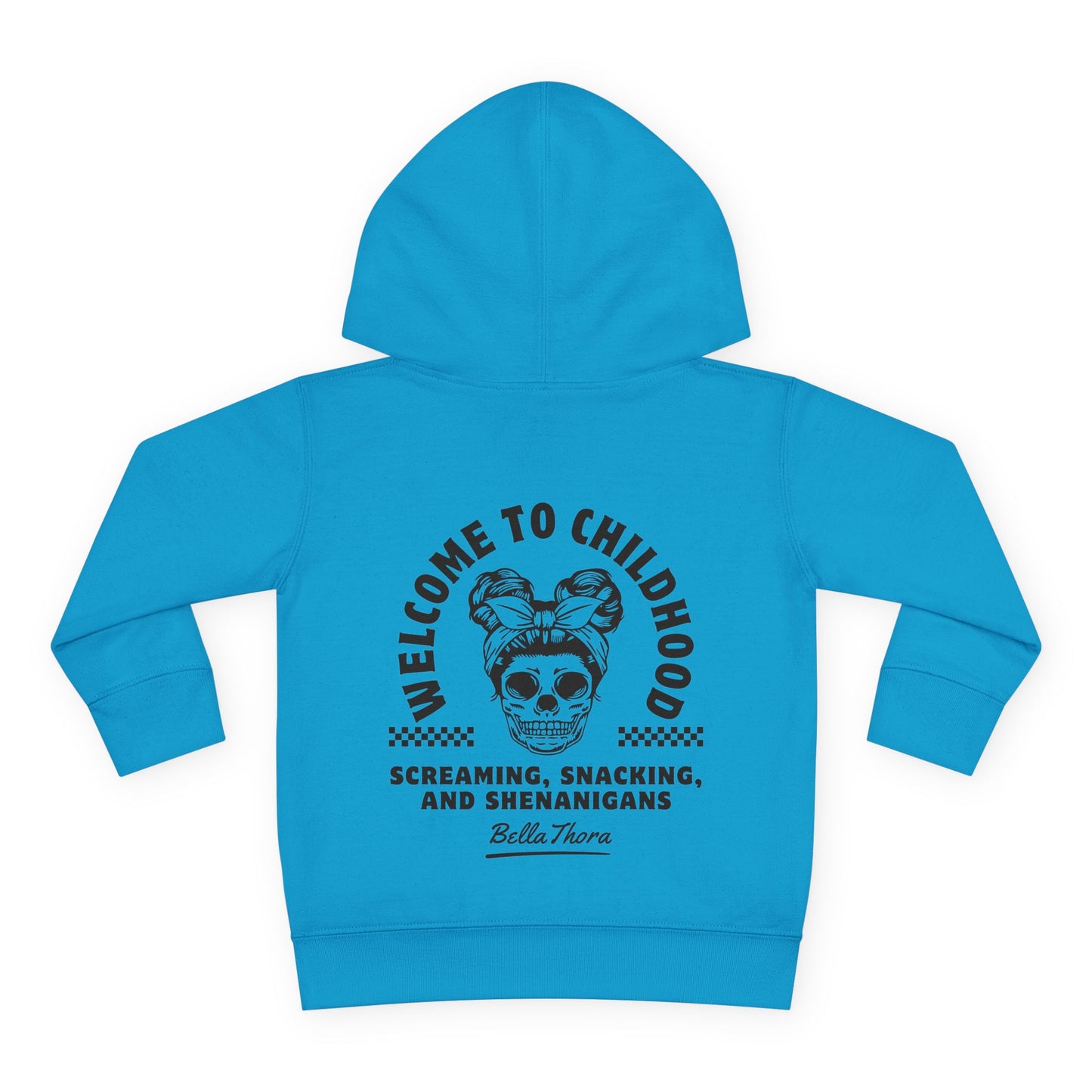 ππ€ WELCOME TO CHILDHOOD Toddler Hoodie - Screaming π±. Snacking πΏ. Shenanigans π