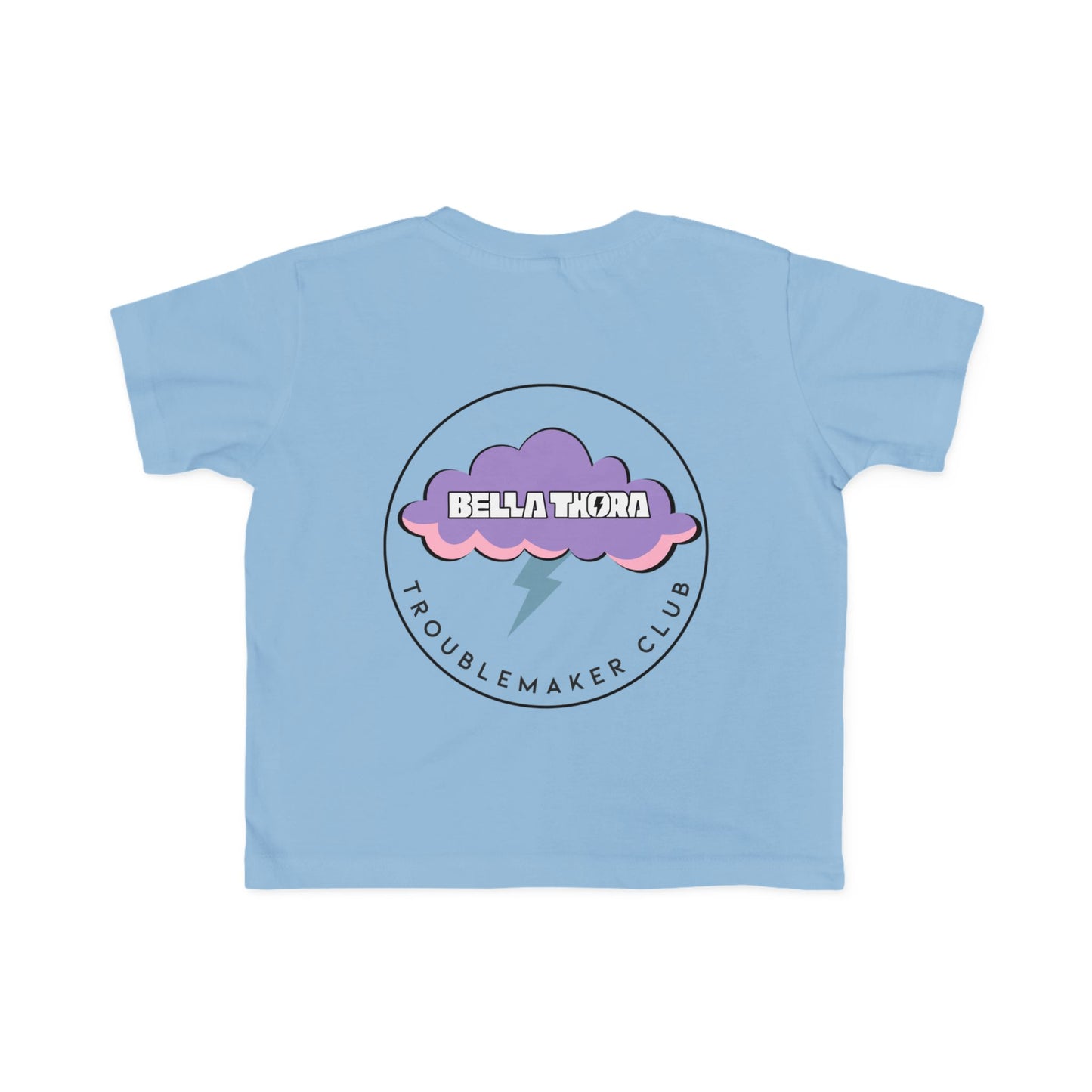 ⚡️ Bella Thora – Troublemaker Club Toddler Tee Design