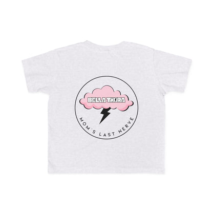 💖 Bella Thora – “Mom’s Last Nerve” Cute Toddler Tee BACK Design