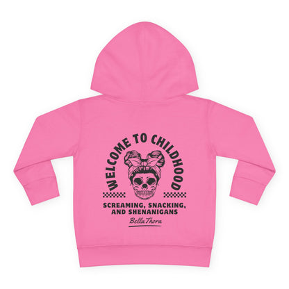 💀🤘 WELCOME TO CHILDHOOD Toddler Hoodie - Screaming 😱. Snacking 🍿. Shenanigans 🎉