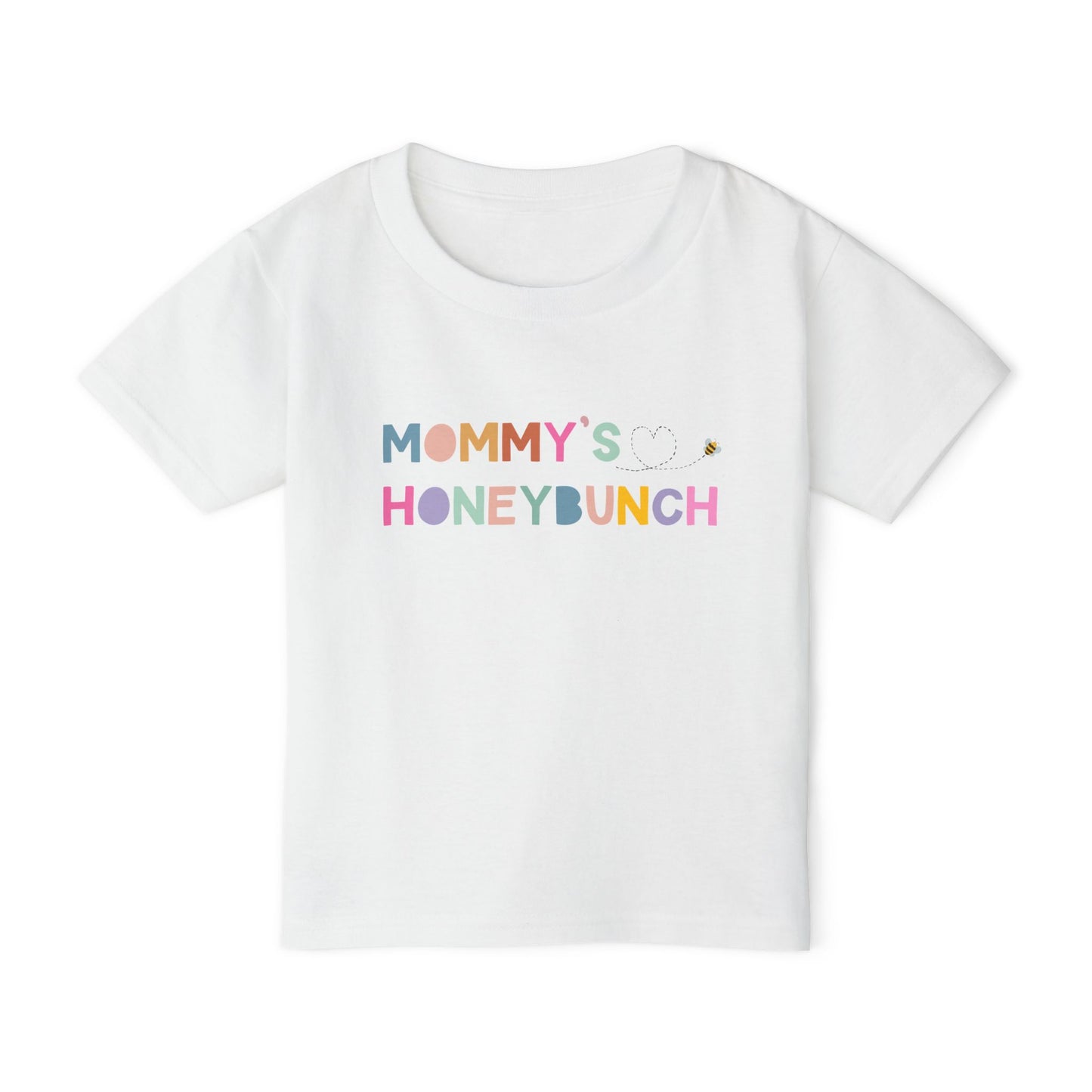 "Mommy’s Honeybunch" Toddler Tee – Soft, Sweet & Made for Snuggles!