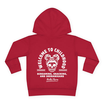 💀🤘 WELCOME TO CHILDHOOD Toddler Hoodie - Screaming 😱. Snacking 🍿. Shenanigans 🎉