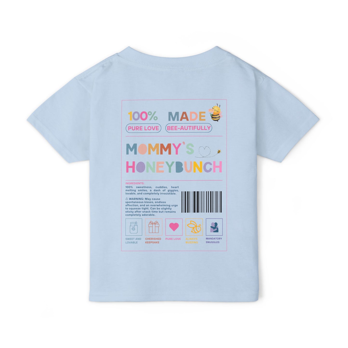 "Mommy’s Honeybunch" Toddler Tee – Soft, Sweet & Made for Snuggles!