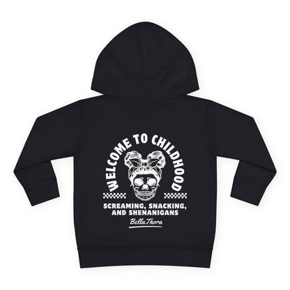 💀🤘 WELCOME TO CHILDHOOD Toddler Hoodie - Screaming 😱. Snacking 🍿. Shenanigans 🎉