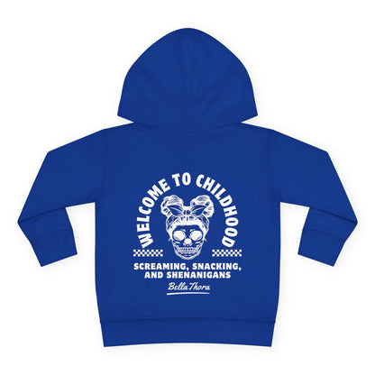 💀🤘 WELCOME TO CHILDHOOD Toddler Hoodie - Screaming 😱. Snacking 🍿. Shenanigans 🎉