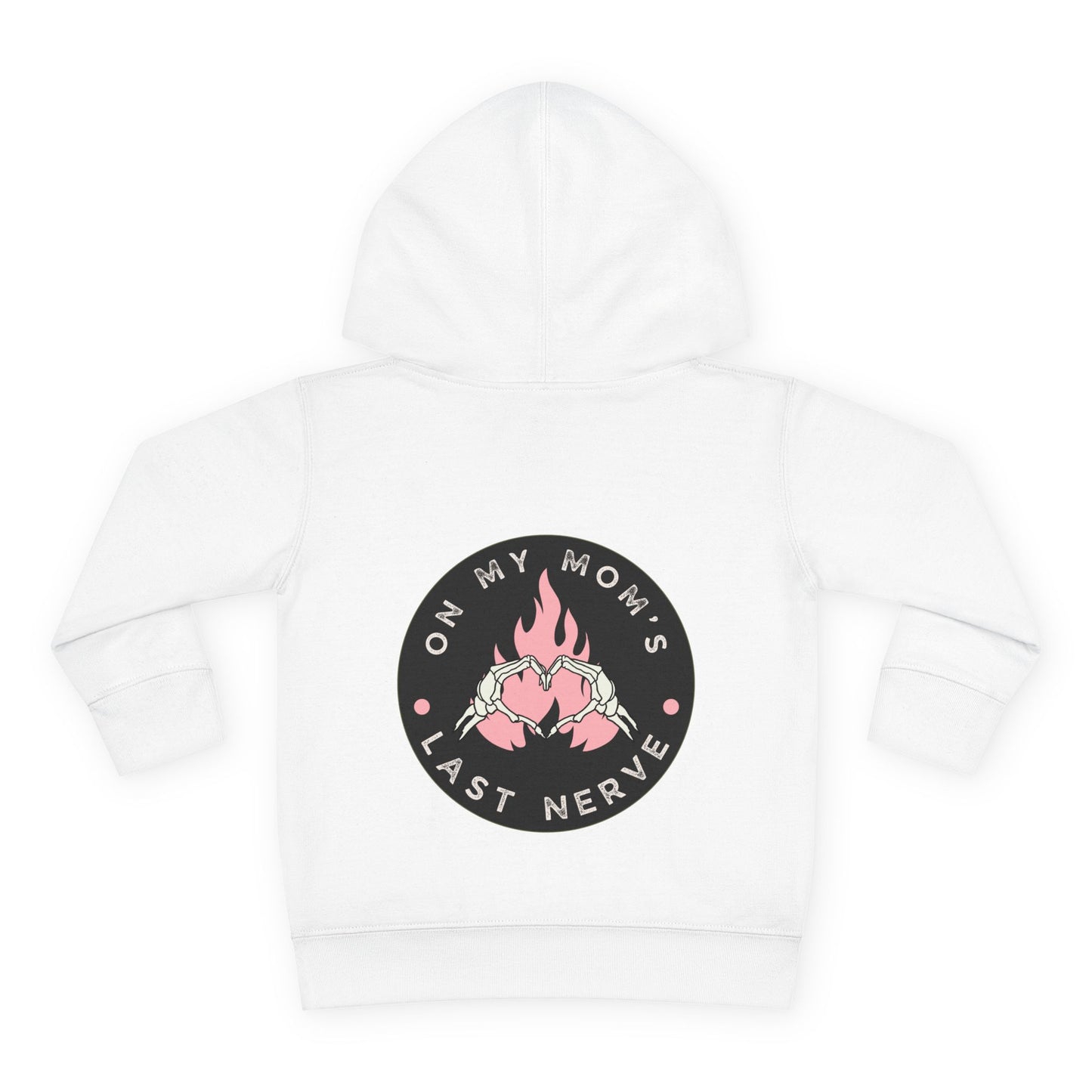 💖 On My Mom’s Last Nerve – Toddler Pullover Hoodie (Pink Flame Edition)