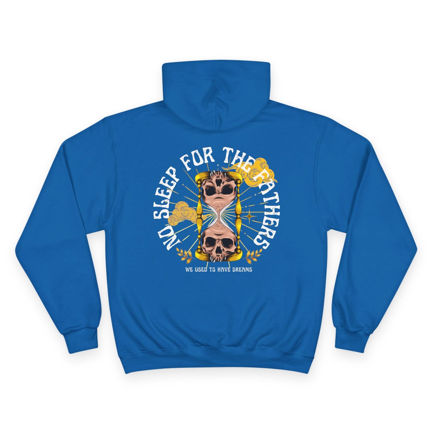 🕰️💀 NO SLEEP FOR THE FATHERS – CHAMPION HOODIE 💀🕰️