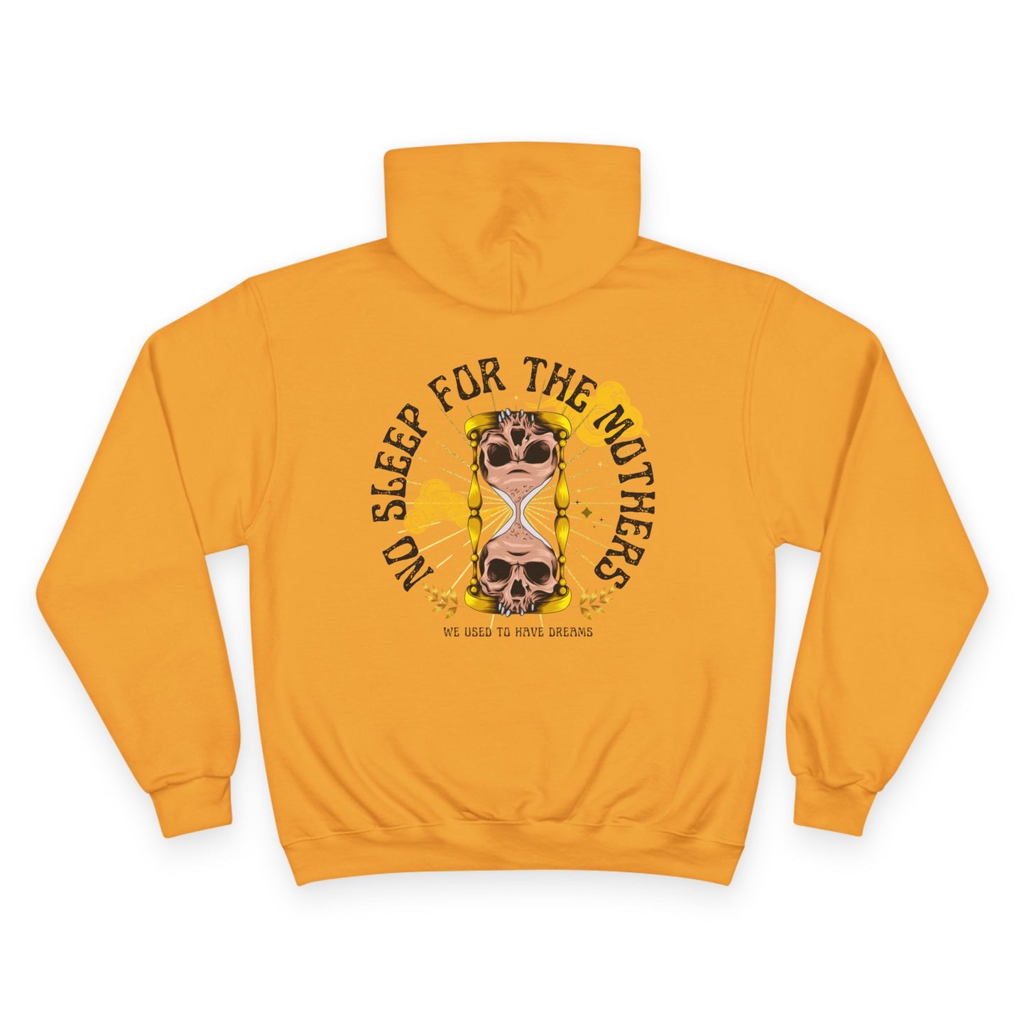 💀🕰️ NO SLEEP FOR THE MOTHERS – CHAMPION HOODIE 🕰️💀