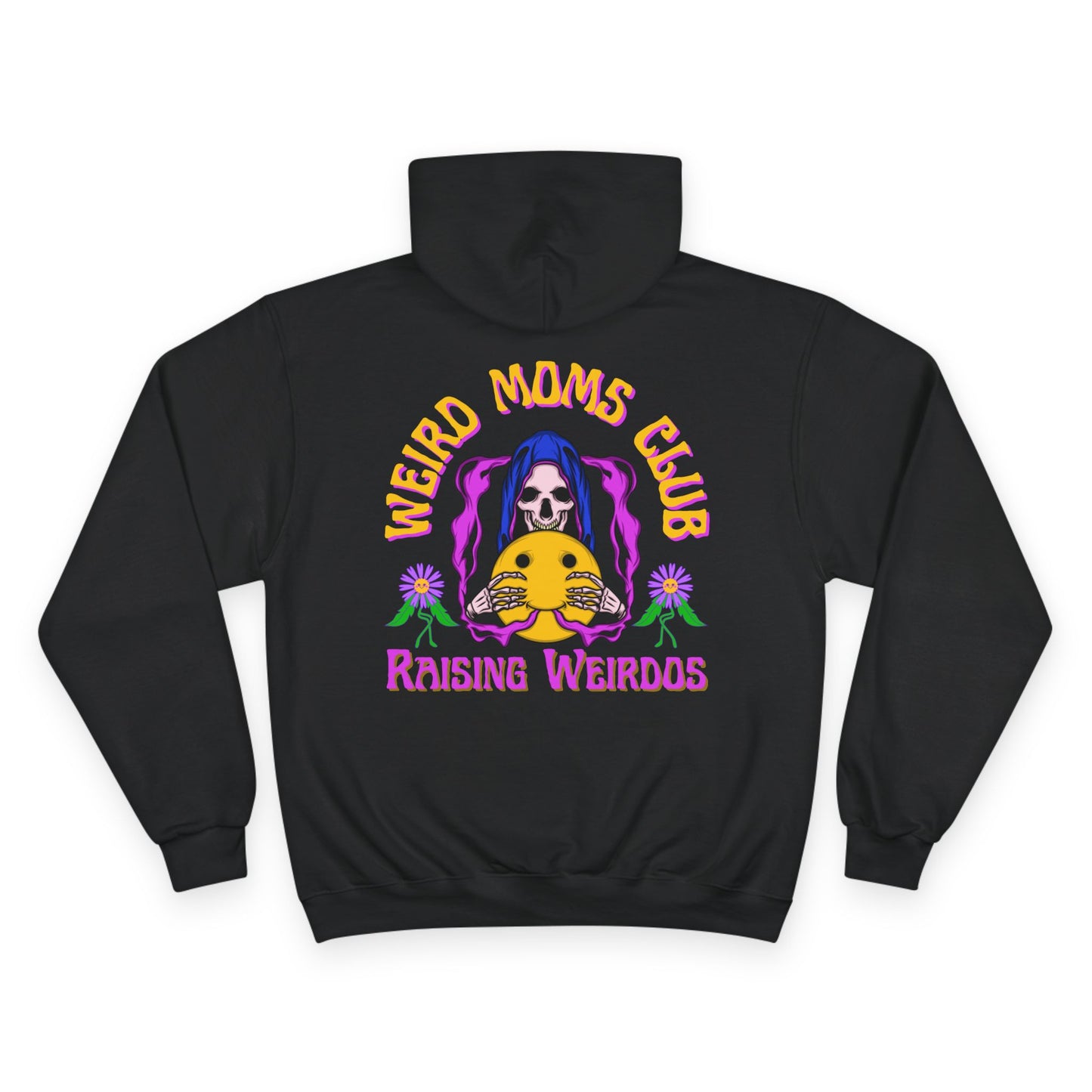 💀🌼 WEIRD MOMS CLUB – RAISING WEIRDOS CHAMPION HOODIE 🌼💀