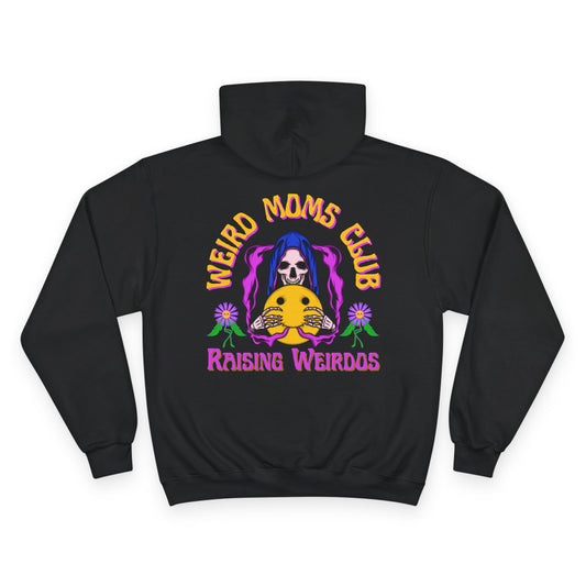 💀🌼 WEIRD MOMS CLUB – RAISING WEIRDOS CHAMPION HOODIE 🌼💀