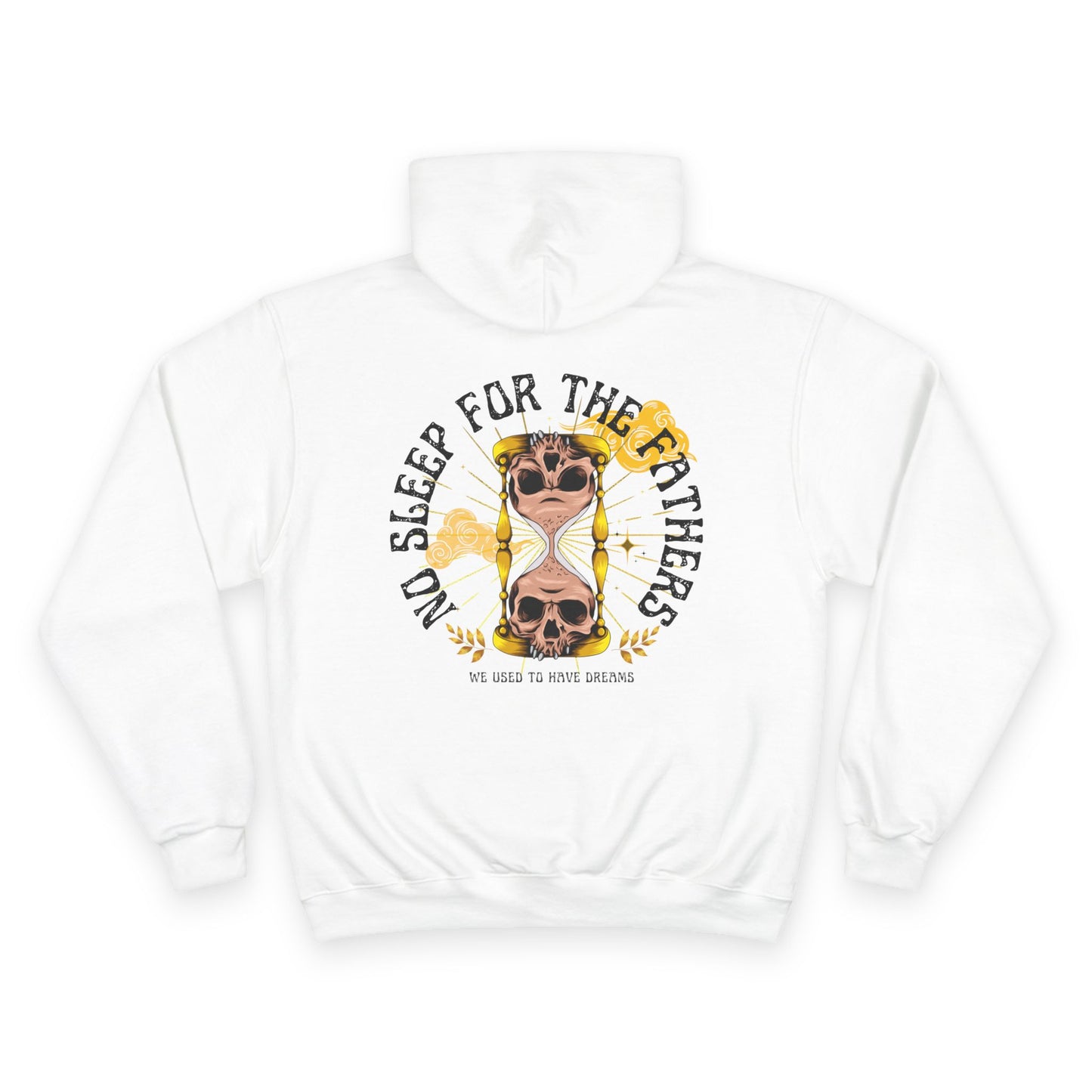 🕰️💀 NO SLEEP FOR THE FATHERS – CHAMPION HOODIE 💀🕰️