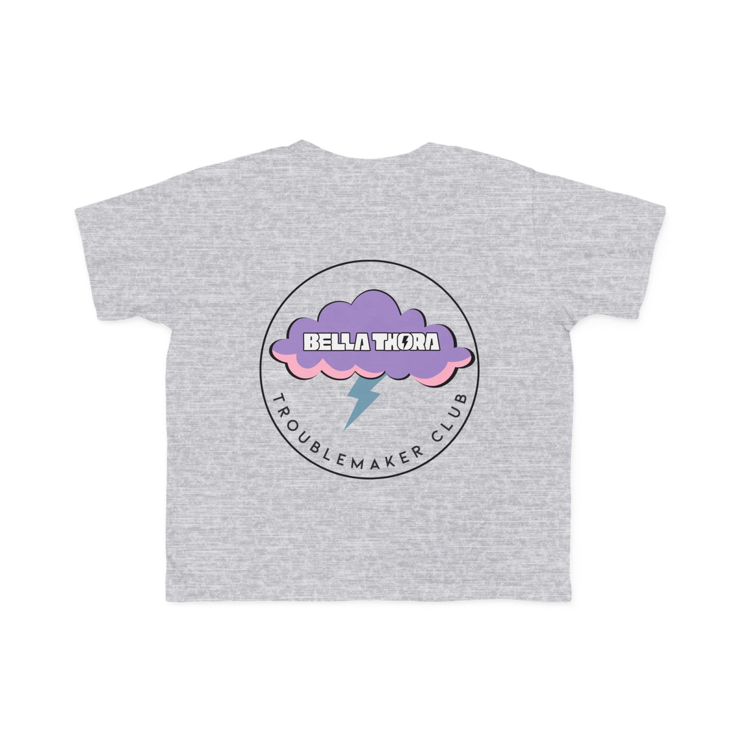 ⚡️ Bella Thora – Troublemaker Club Toddler Tee Design