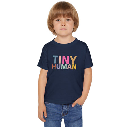 "Tiny Human" Toddler Tee – Small But Mighty, Full of Personality!