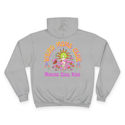 🌞🍄 WEIRD MOMS CLUB – MAKING COOL KIDS CHAMPION HOODIE 🍄🌞