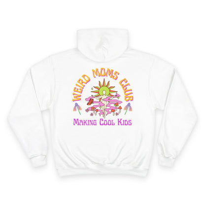 🌞🍄 WEIRD MOMS CLUB – MAKING COOL KIDS CHAMPION HOODIE 🍄🌞