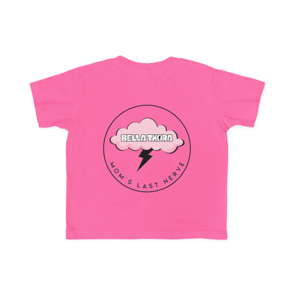 💖 Bella Thora – “Mom’s Last Nerve” Cute Toddler Tee BACK Design