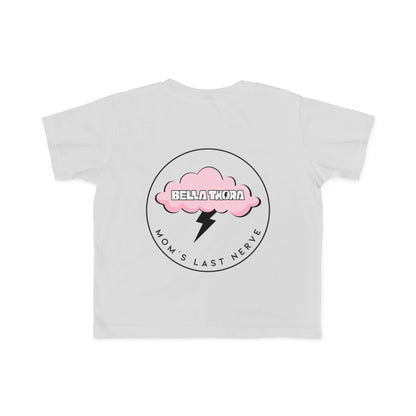 💖 Bella Thora – “Mom’s Last Nerve” Cute Toddler Tee BACK Design