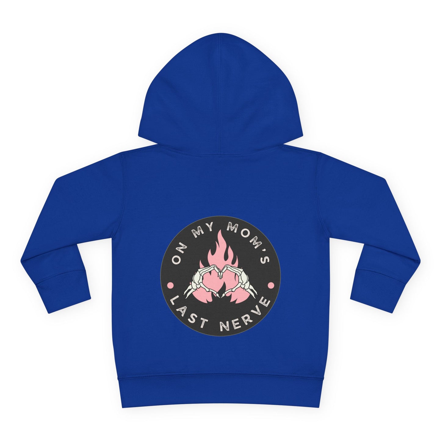 💖 On My Mom’s Last Nerve – Toddler Pullover Hoodie (Pink Flame Edition)