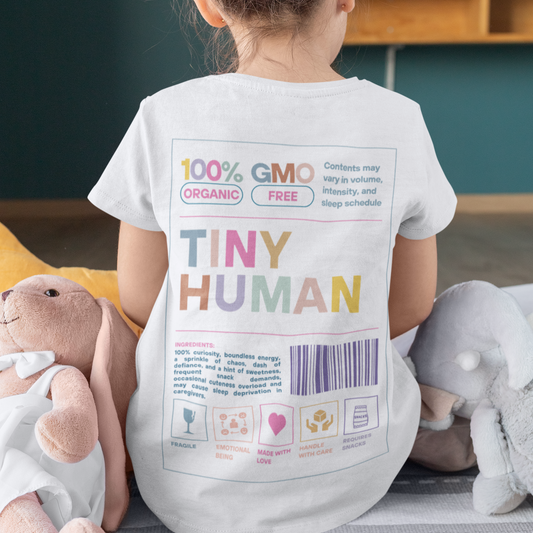 "Tiny Human" Toddler Tee – Small But Mighty, Full of Personality!
