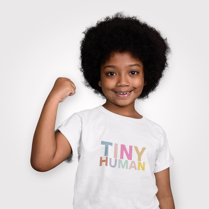 "Tiny Human" Toddler Tee – Small But Mighty, Full of Personality!