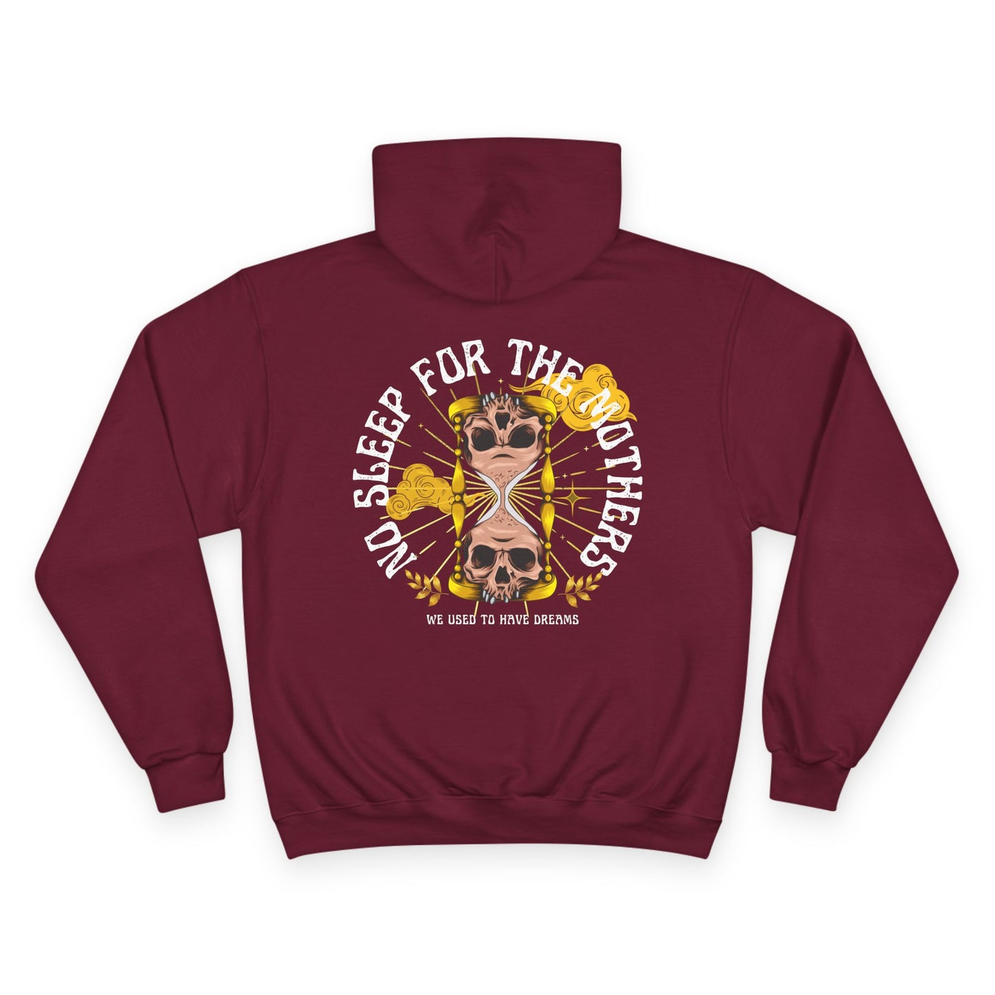 💀🕰️ NO SLEEP FOR THE MOTHERS – CHAMPION HOODIE 🕰️💀
