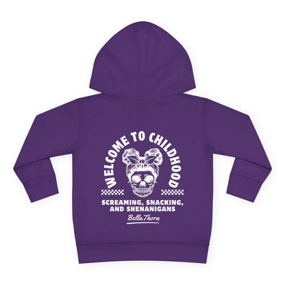 💀🤘 WELCOME TO CHILDHOOD Toddler Hoodie - Screaming 😱. Snacking 🍿. Shenanigans 🎉
