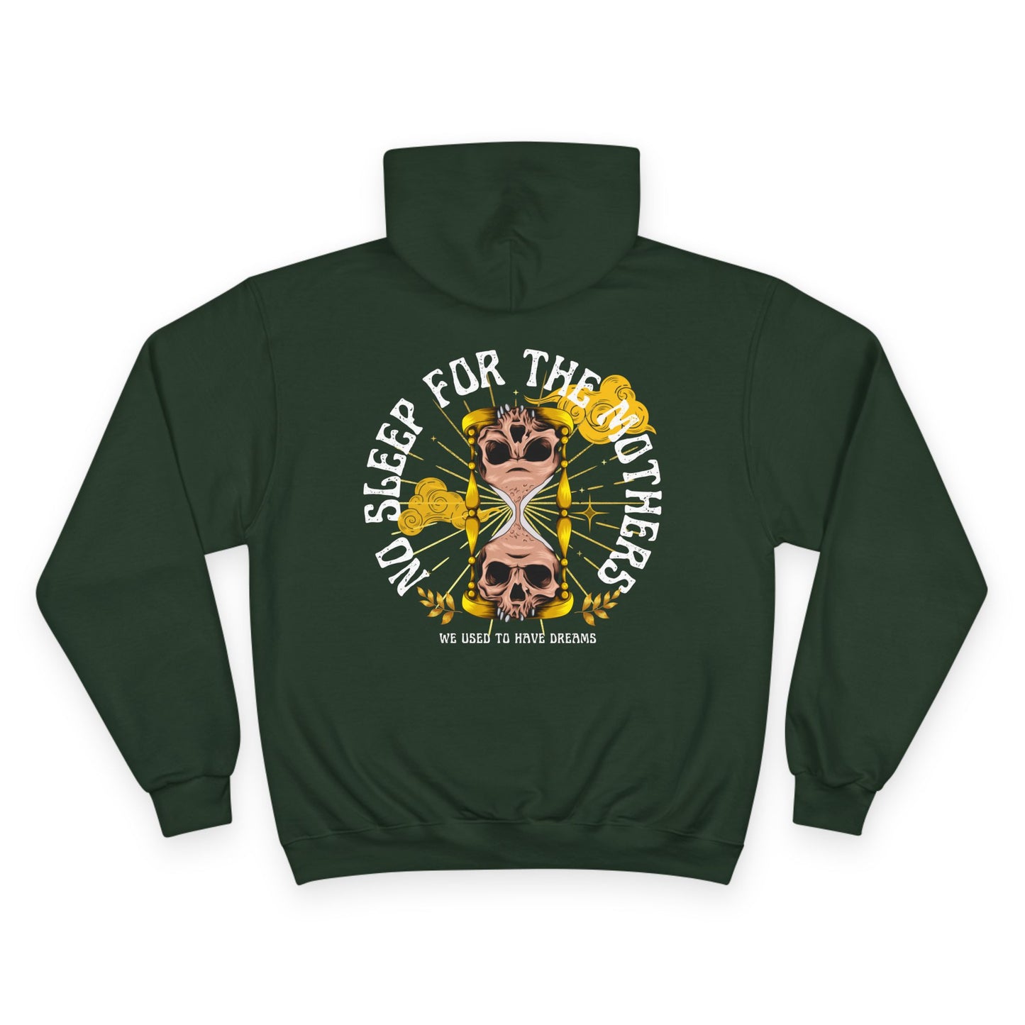 💀🕰️ NO SLEEP FOR THE MOTHERS – CHAMPION HOODIE 🕰️💀
