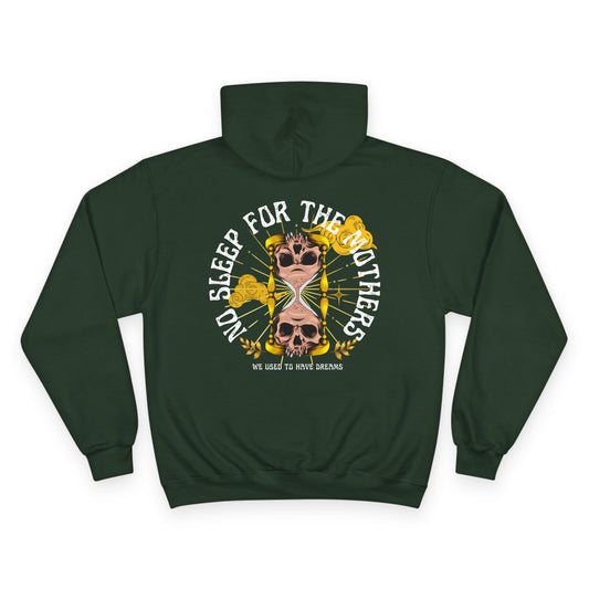 💀🕰️ NO SLEEP FOR THE MOTHERS – CHAMPION HOODIE 🕰️💀
