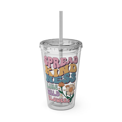 🌸✨ 16oz TUMBLER-SPREAD KINDNESS LIKE WILDFLOWERS – A CUP THAT BLOOMS WITH POSITIVITY! ✨🌸