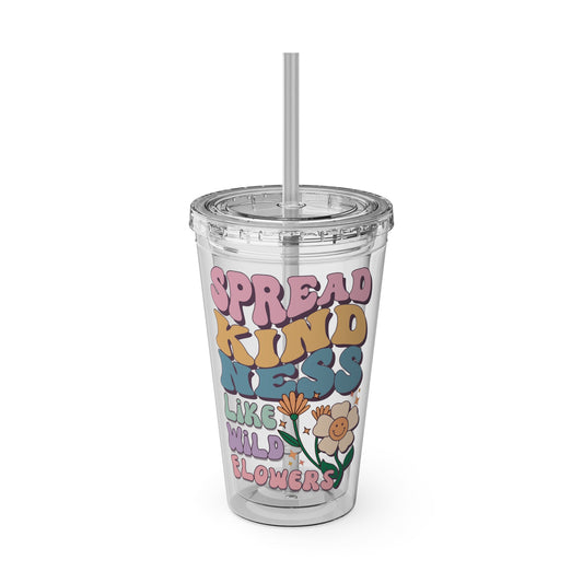 🌸✨ 16oz TUMBLER-SPREAD KINDNESS LIKE WILDFLOWERS – A CUP THAT BLOOMS WITH POSITIVITY! ✨🌸