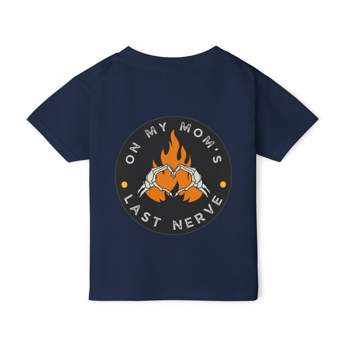 🔥💀 ON MY MOM’S LAST NERVE – ORANGE FLAME EDITION 💀🔥