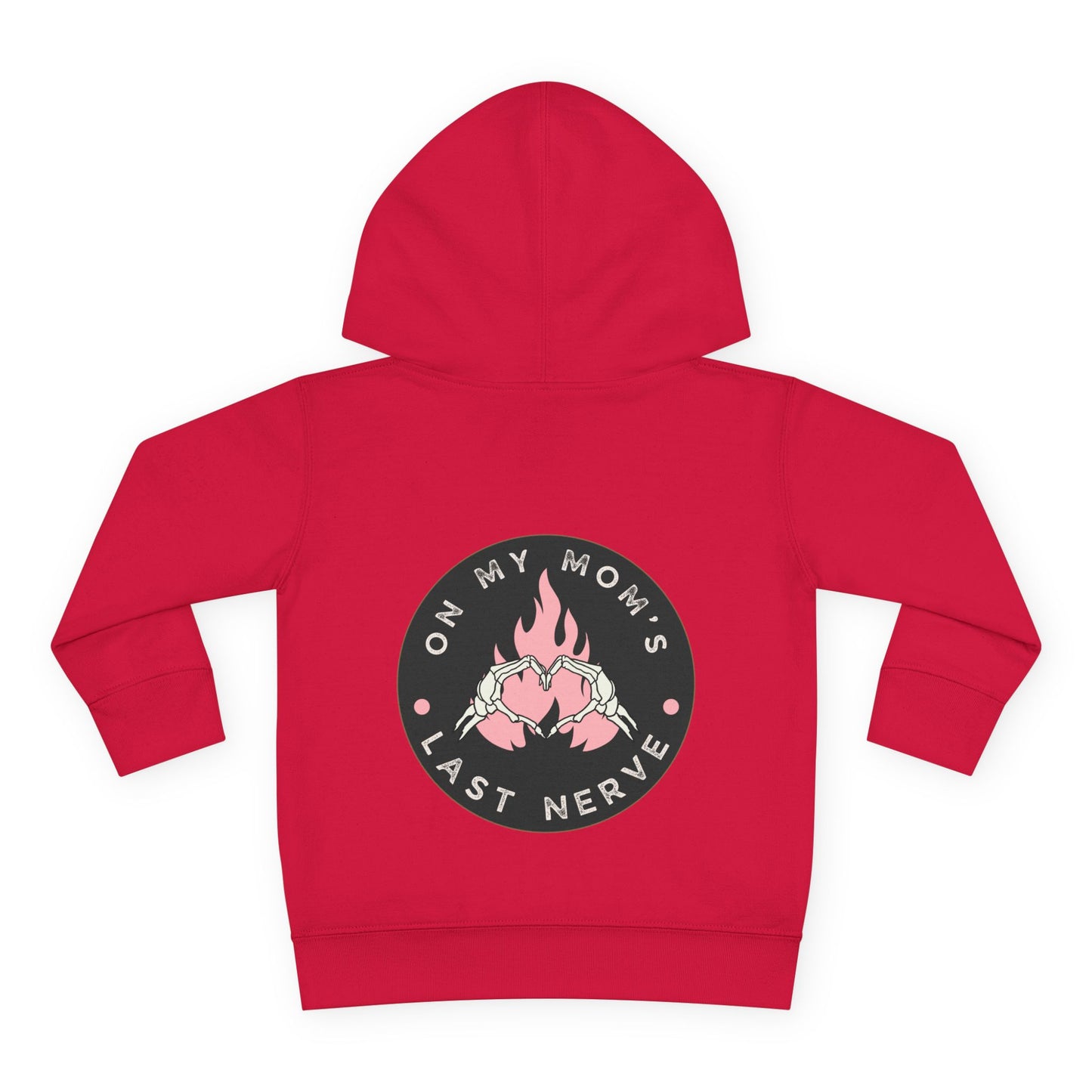💖 On My Mom’s Last Nerve – Toddler Pullover Hoodie (Pink Flame Edition)