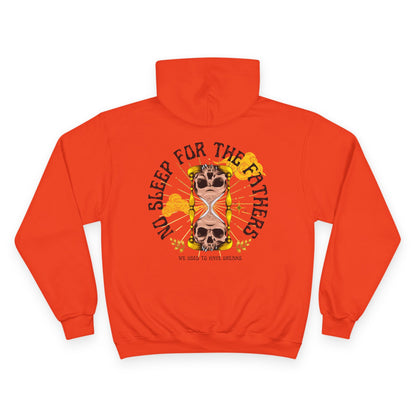 🕰️💀 NO SLEEP FOR THE FATHERS – CHAMPION HOODIE 💀🕰️