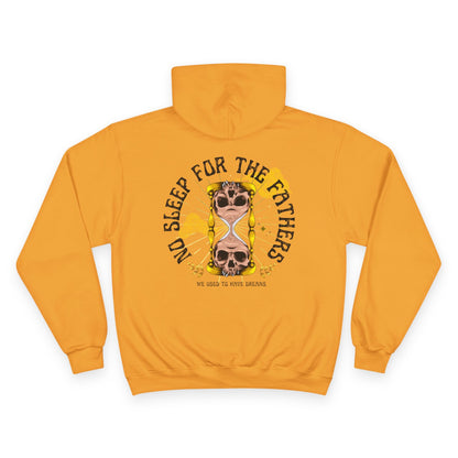 🕰️💀 NO SLEEP FOR THE FATHERS – CHAMPION HOODIE 💀🕰️