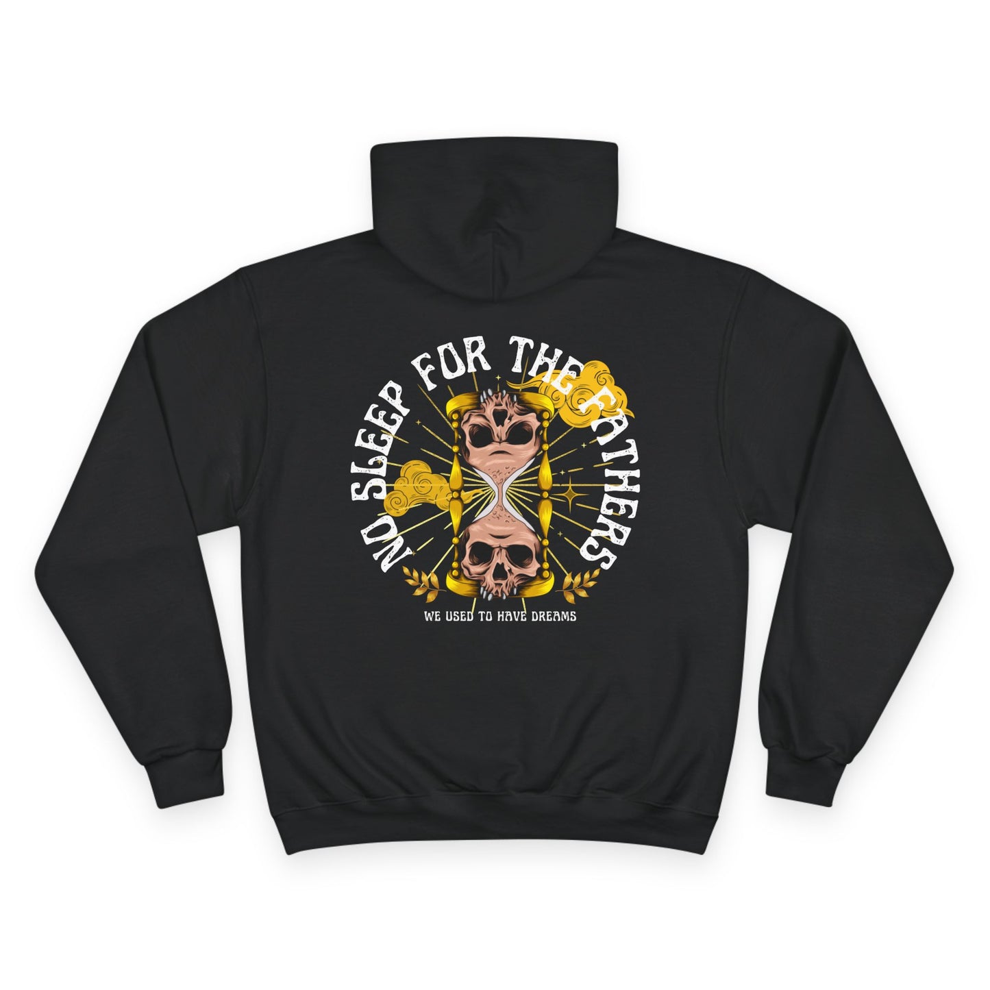 🕰️💀 NO SLEEP FOR THE FATHERS – CHAMPION HOODIE 💀🕰️