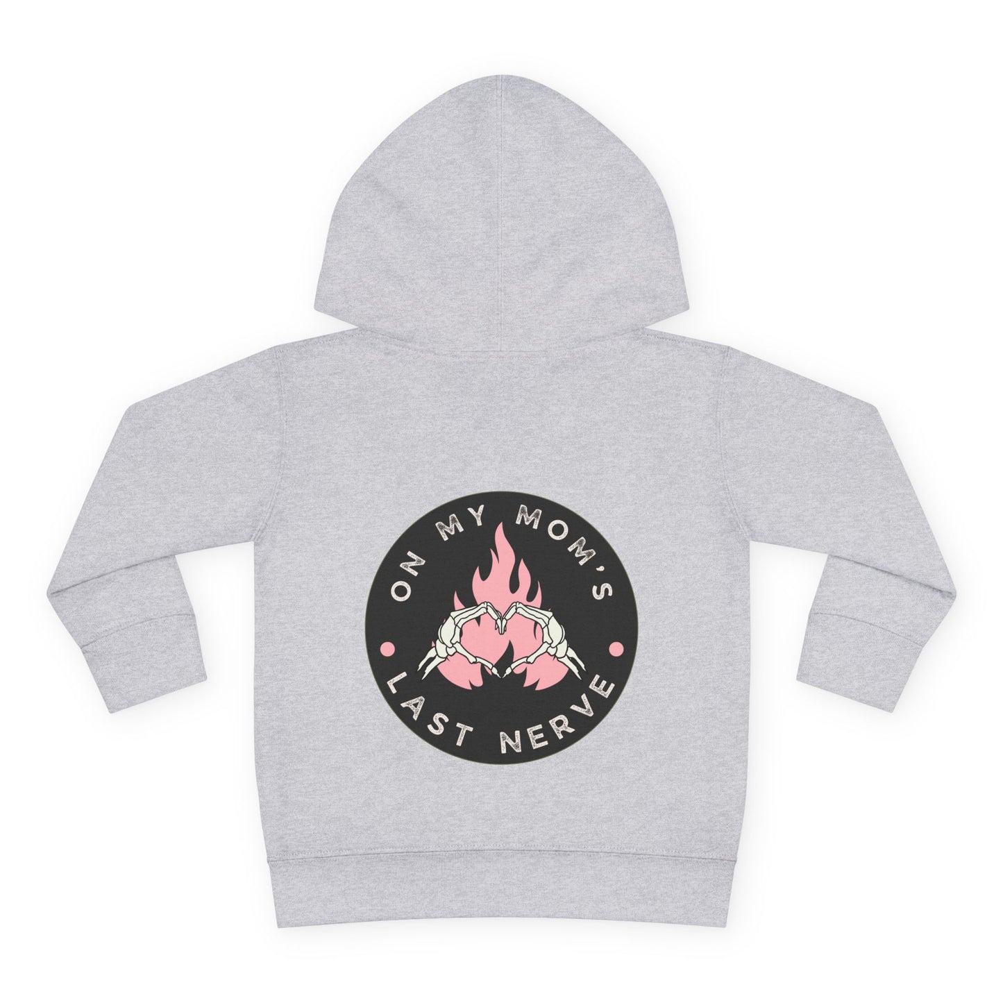 💖 On My Mom’s Last Nerve – Toddler Pullover Hoodie (Pink Flame Edition)
