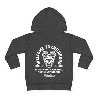 💀🤘 WELCOME TO CHILDHOOD Toddler Hoodie - Screaming 😱. Snacking 🍿. Shenanigans 🎉